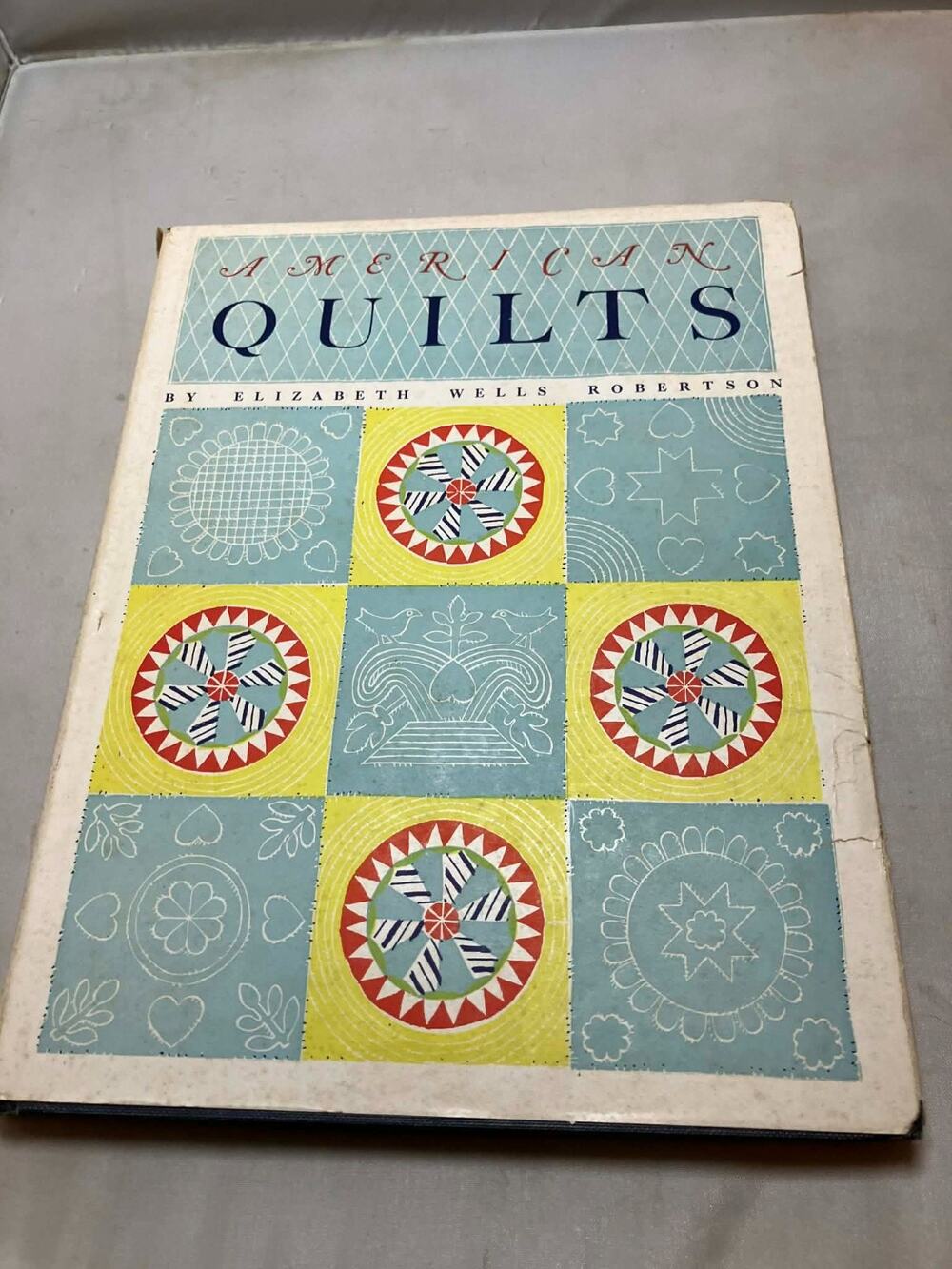 American Quilts -E. W. Robertson - Quilting History Collecting - Hardcover 1948